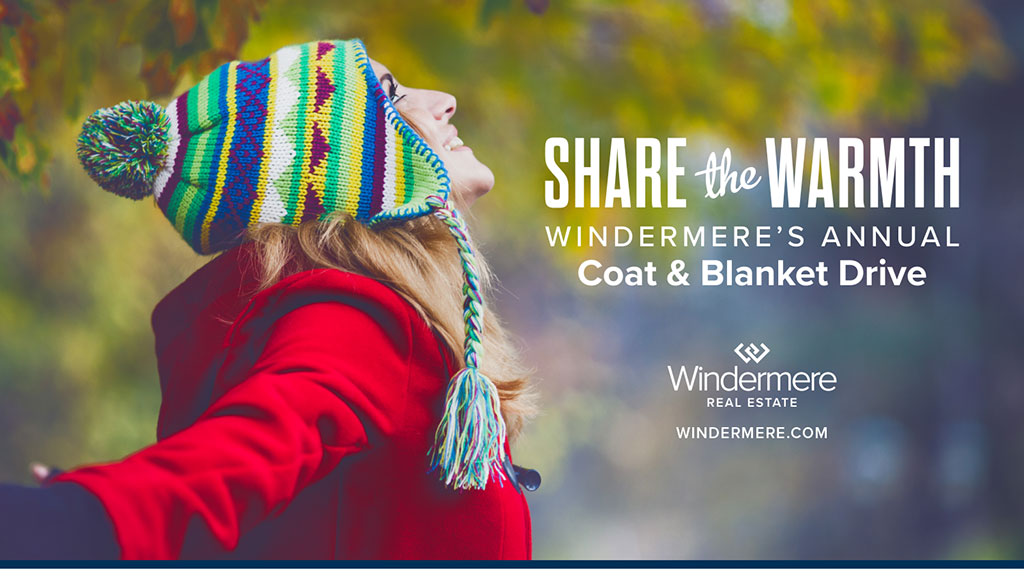 SHARE THE WARMTH · WINDERMERE'S ANNUAL COAT AND BLANKET DRIVE